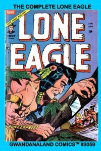 The Complete Lone Eagle