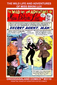 The Wild Life and Adventures of Miss Bikini Luv