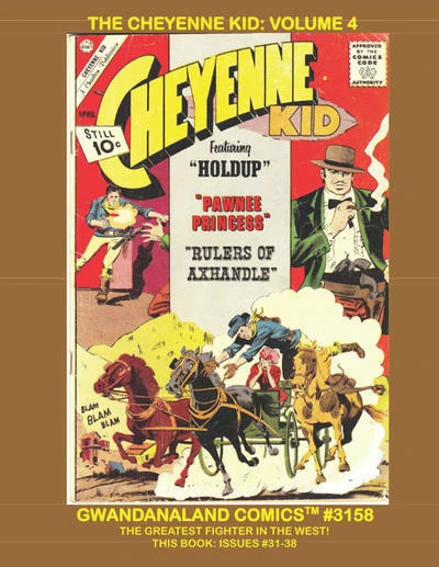Cover of The Cheyenne Kid: Volume 4