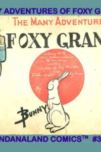 The Many Adventures of Foxy Grandpa