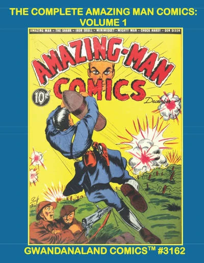 Cover of The Complete Amazing Man Comics: Volume 1