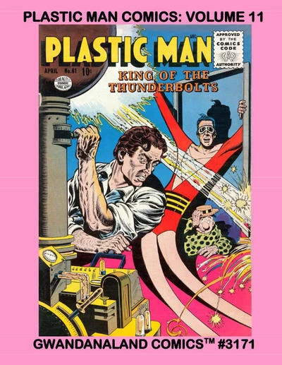 Cover of Plastic Man Comics: Volume 11