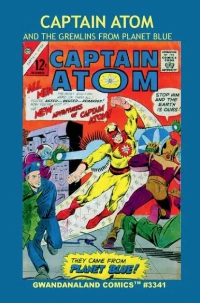 Cover of Captain Atom and the Gremlins from Planet Blue
