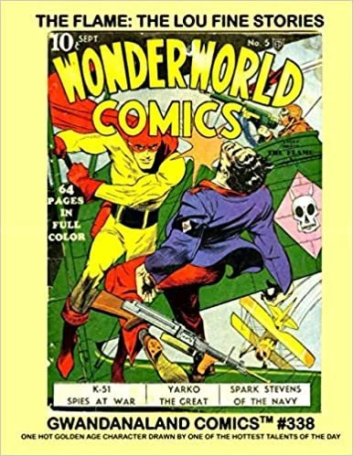 Cover of The Flame: The Lou Fine Stories