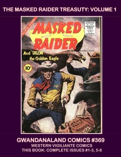 Cover of The Complete Masked Raider: Volume 1