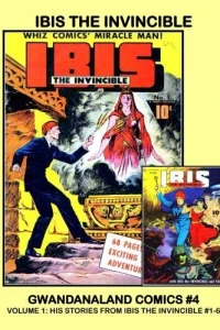 Ibis The Invincible: Volume 1