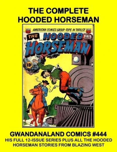 Cover of The Complete Hooded Horseman