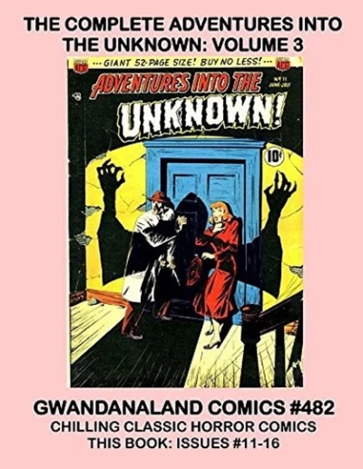Cover of The Complete Adventures Into the Unknown: Volume 3