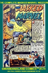 The Complete Masked Marvel Western