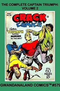 The Complete Captain Triumph: Volume 2