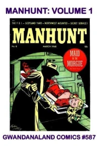 Manhunt: Volume 1