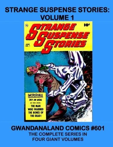 Cover of Strange Suspense Stories: Volume 1
