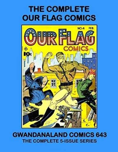 Cover of The Complete Our Flag Comics