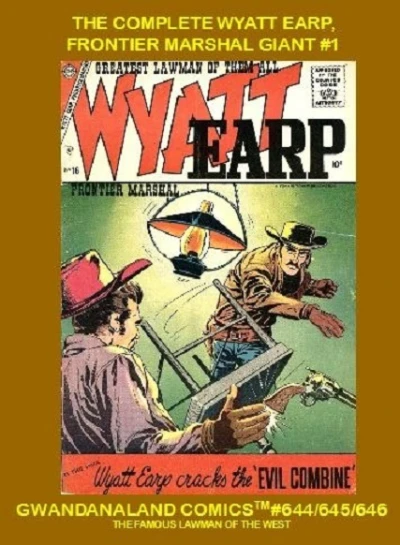 Cover of The Complete Wyatt Earp, Frontier Marshal Giant #1