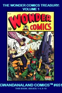 The Wonder Comics Treasury: Volume 1