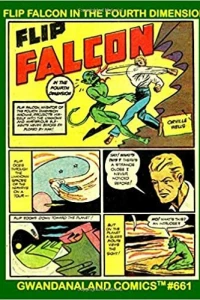 Flip Falcon in the Fourth Dimension