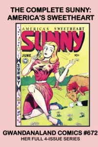 The Complete Sunny: America's Sweetheart
