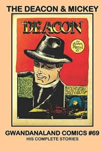 The Complete Deacon & Mickey