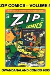 Zip Comics - Volume 5