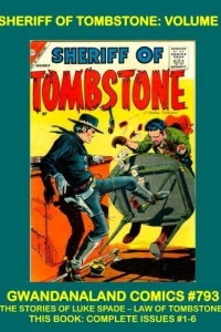 Sheriff of Tombstone: Volume 1