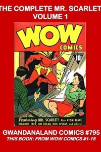 The Complete Mr. Scarlet: Volume 1