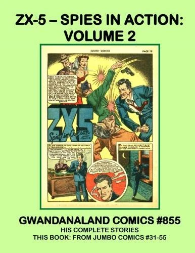Cover of ZX-5 - Spies in Action: Volume 2