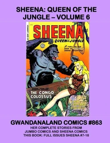 Cover of Sheena: Queen of the Jungle - Volume 6
