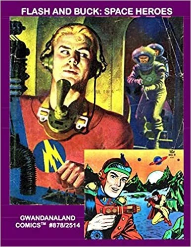 Cover of Flash And Buck: Space Heroes