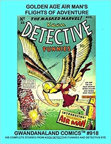 Cover of Golden Age Air Man's Flights of Adventure