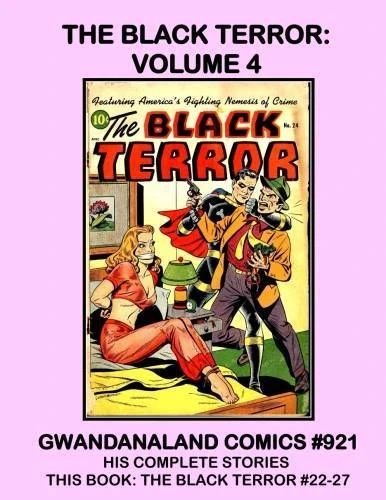 Cover of The Black Terror: Volume 4
