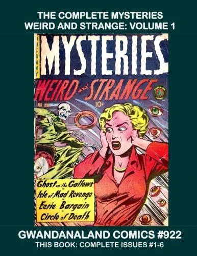 Cover of The Complete Mysteries Weird and Strange: Volume 1