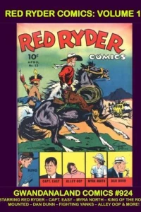 Red Ryder Comics: Volume 1