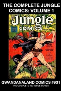 The Complete Jungle Comics: Volume 1