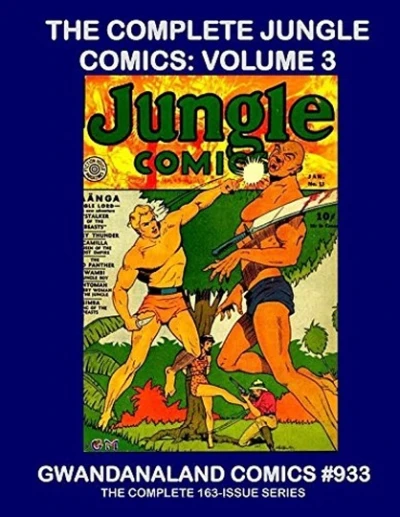 Cover of The Complete Jungle Comics: Volume 3
