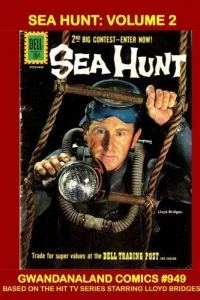 Sea Hunt: Volume 2
