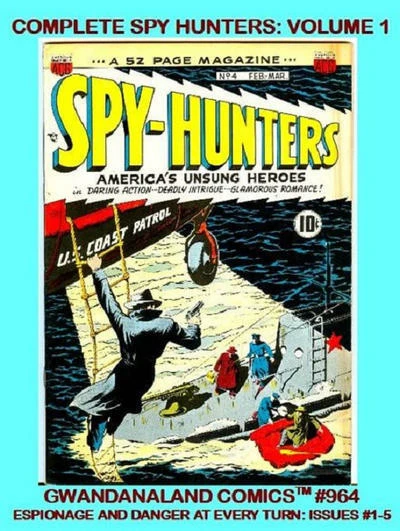 Cover of Complete Spy Hunters: Volume 1