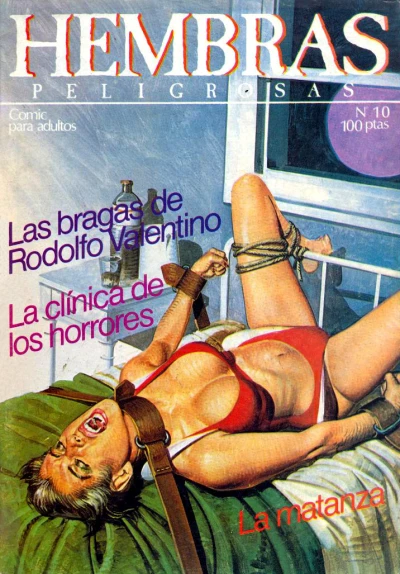 Cover of Las bragas de Rodolfo Valentino; La clinica de los horrores; La matanza