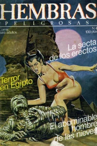 La secta de los erectos; Terror en Egipto; El abominable hombre de las nieves
