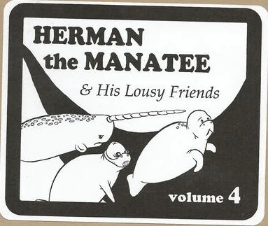 Cover of Herman the Manatee & His Lousy Friends