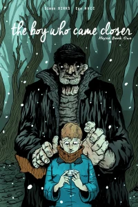 The Boy Who Came Closer