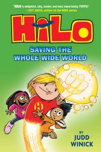 Book 2: Saving the Whole Wide World