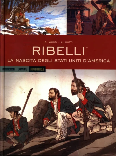 Cover of Ribelli: La nascita degli Stati Uniti d'America