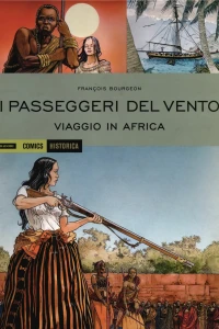 I passeggeri del vento: Viaggio in Africa