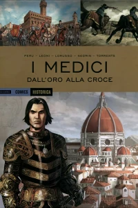 I Medici: Dalloro alla croce