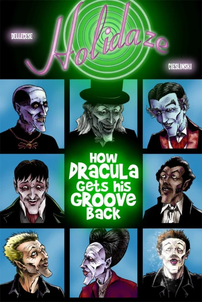 Cover of How Dracula Gets His Groove Back