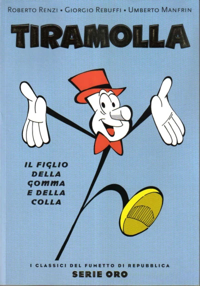 Cover of Tiramolla: Il Figlio della Gomma e della Colla