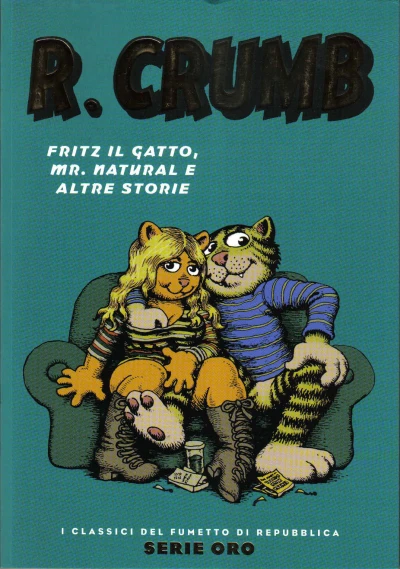 Cover of R. Crumb: Fritz il Gatto, Mr. Natural e Altre Storie