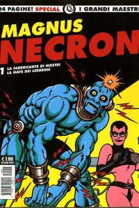 La fabbricante di mostri; La nave dei lebbrosi