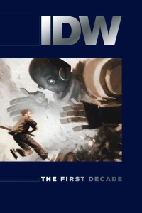 IDW: The First Decade