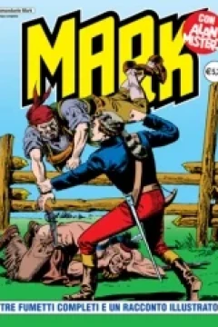 Tre Fumetti Completi e Un Racconto Illustrato